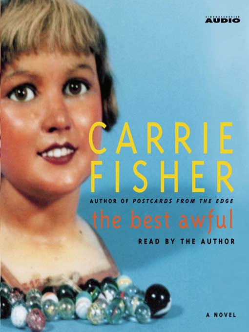 Title details for The Best Awful by Carrie Fisher - Available